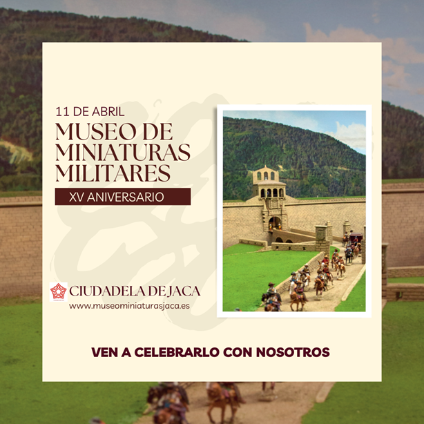 15º aniversario del Museo de Miniaturas Militares